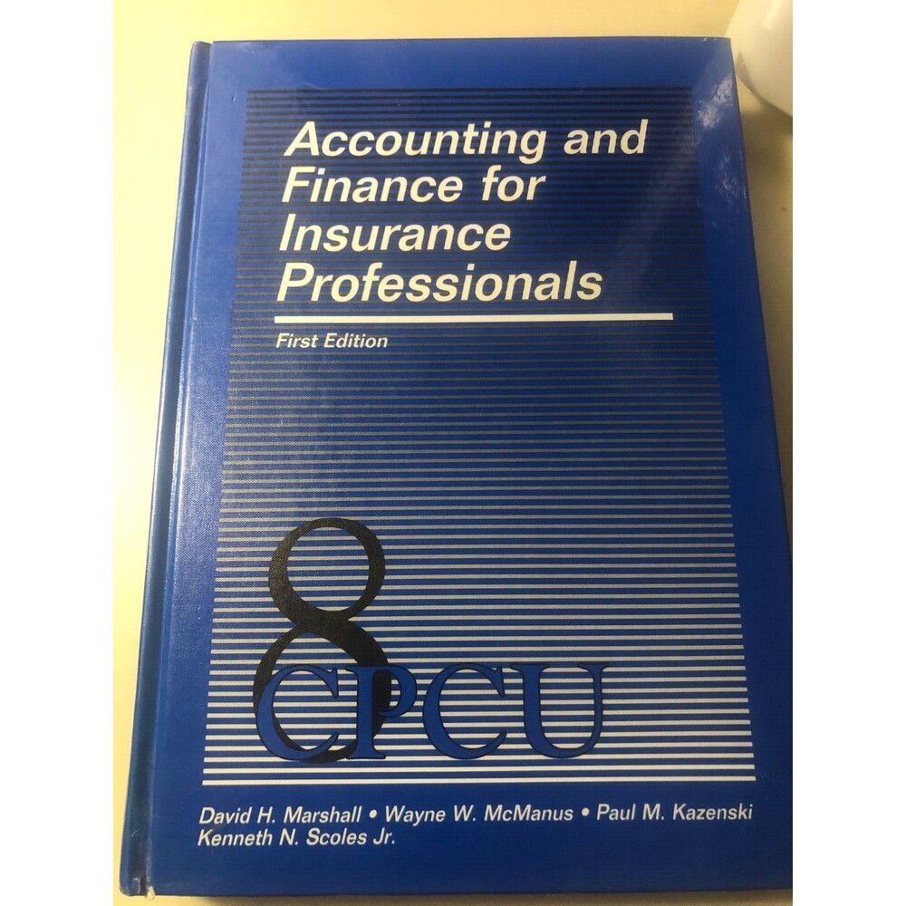 PROPERTY-LIABILITY INSURANCE ACCOUNTING AND FINANCE 1st Edition